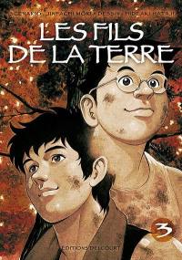 Les fils de la Terre. Vol. 3