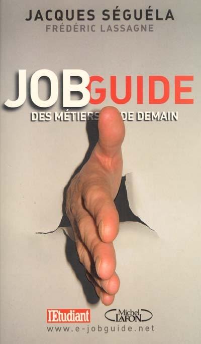 Job guide des métiers de demain : des métiers pour demain