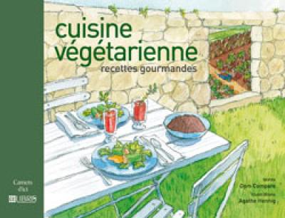 Les recettes gourmandes de la cuisine végétarienne