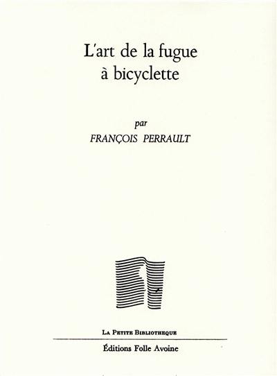 L'art de la fugue à bicyclette