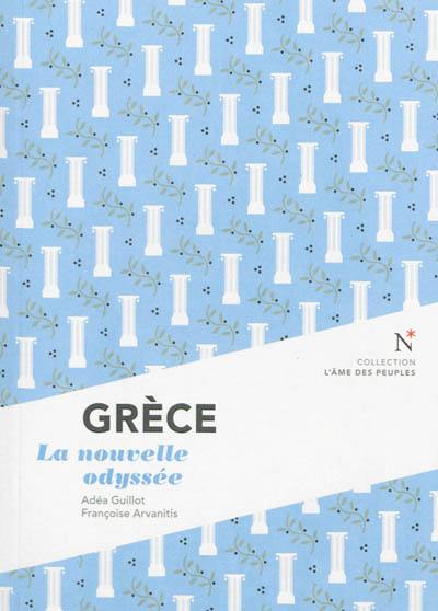 Grèce : la nouvelle odyssée