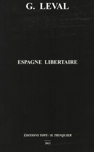 Espagne libertaire 1936-1939