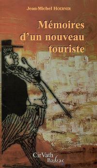 Mémoires d'un nouveau touriste