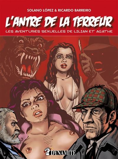 Les aventures sexuelles de Lilian et Agathe. L'antre de la terreur