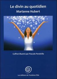 Le divin au quotidien : coffret livre + 52 cartes