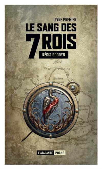 Le sang des 7 rois. Vol. 1