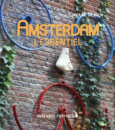 Amsterdam : l'essentiel