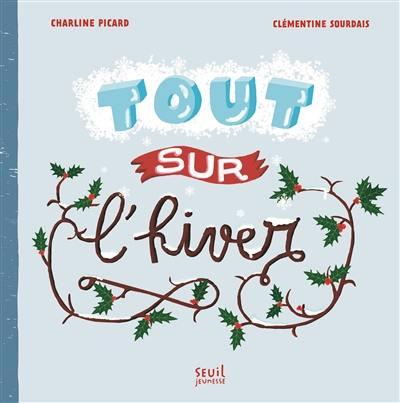 Tout sur l'hiver