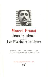 Jean Santeuil. Les plaisirs et les jours