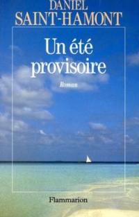 Un Eté provisoire