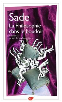 La philosophie dans le boudoir ou Les instituteurs immoraux