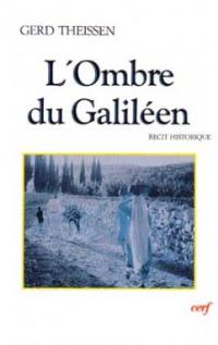 L'Ombre du Galiléen : récit historique