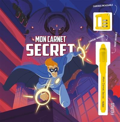 Super-héros : mon carnet secret