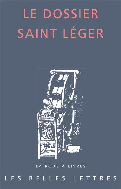 Le dossier saint Léger