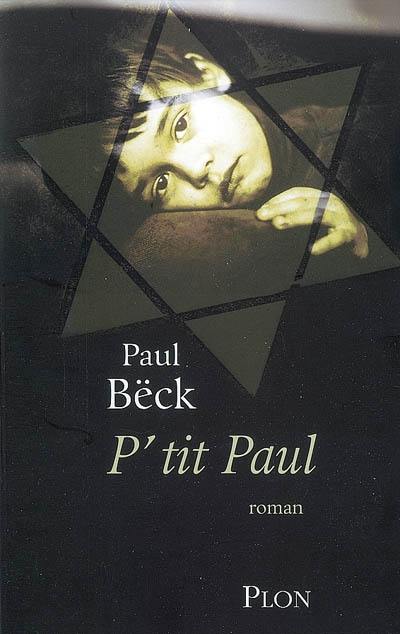 P'tit Paul : récit