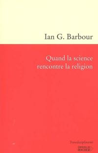 Quand la science rencontre la religion