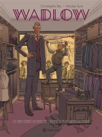 Wadlow : la trop courte destinée de l'homme le plus grand du monde