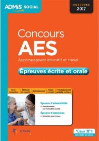 Concours AES, accompagnant éducatif et social : épreuves écrite et orale : concours 2017