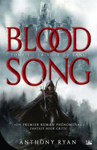 Blood song. Vol. 1. La voix du sang