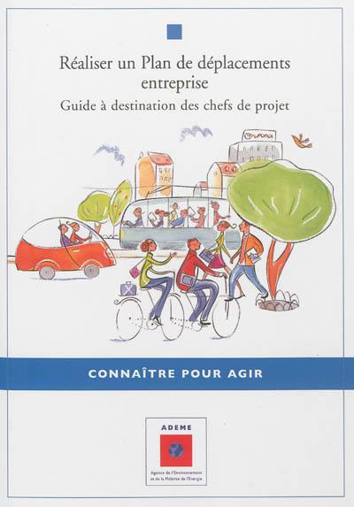 Réaliser un plan de déplacements entreprise : guide à destination des chefs de projet