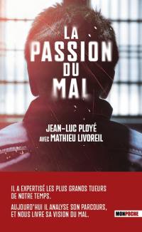 La passion du mal