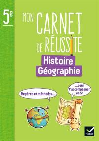 Mon carnet de réussite histoire géographie 5e