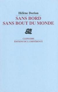 Sans bord sans bout du monde