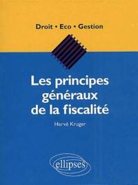 Les principes généraux de la fiscalité