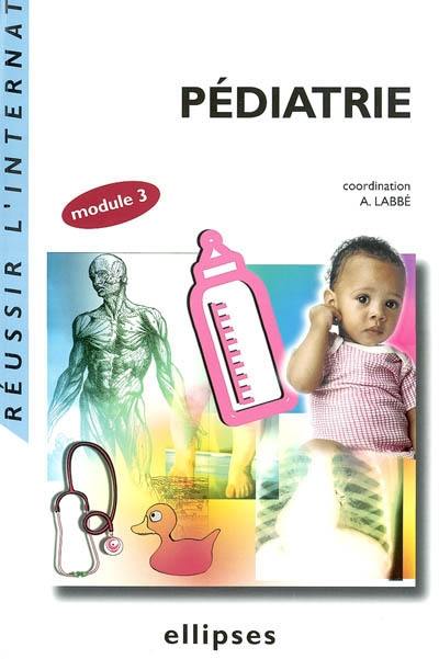 Pédiatrie : module 3