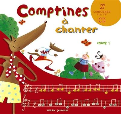 Comptines à chanter. Vol. 1