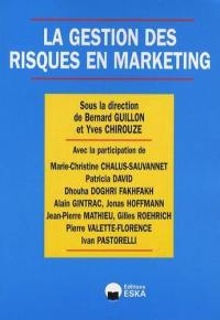 La gestion des risques en marketing