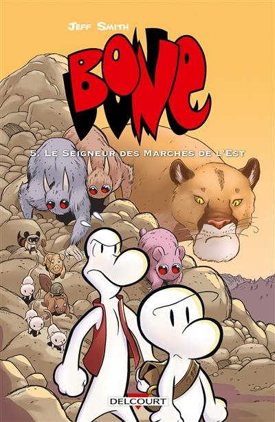 Bone. Vol. 5. Le seigneur des marches de l'Est