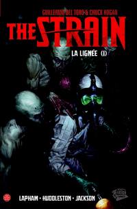 The strain. Vol. 1. La lignée. Vol. 1