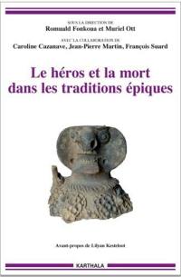 Le héros et la mort dans les traditions épiques