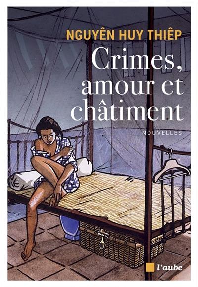 Crimes, amour et châtiment