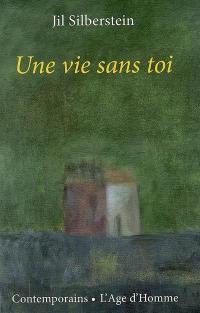 Une vie sans toi