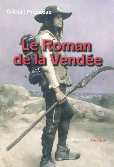 Le roman de la Vendée