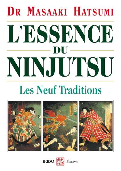 L'essence du ninjutsu : les neuf traditions