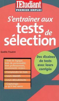 S'entraîner aux tests de sélection