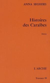 Histoires des Caraïbes : récits