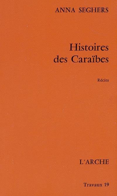 Histoires des Caraïbes : récits