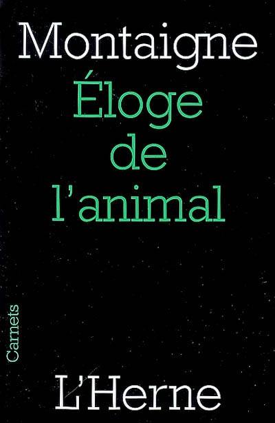 Eloge de l'animal