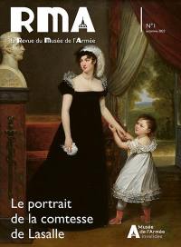 RMA, la revue du musée de l'Armée, n° 1. Le portrait de la comtesse de Lassalle