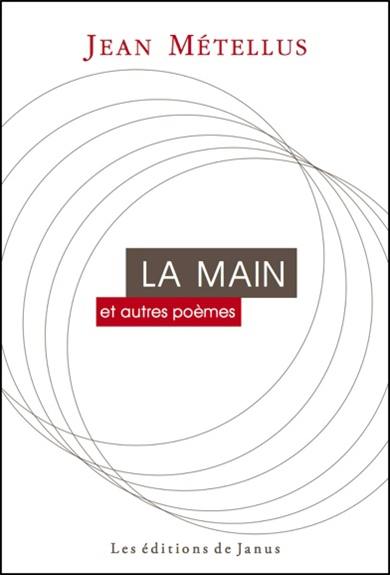 La main : et autres poèmes