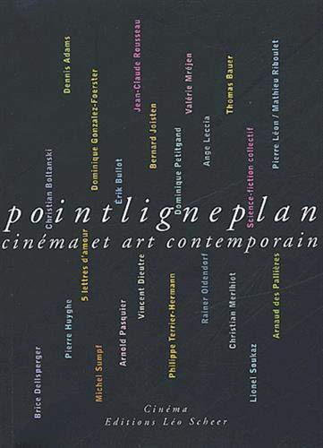 Pointligneplan : cinéma et art contemporain