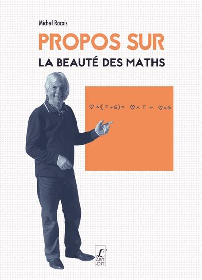 Propos sur la beauté des maths