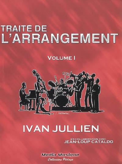 Traité de l'arrangement. Vol. 1