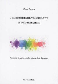 Musicothérapie, transidentité et intersexuation : vers une utilisation de la voix au-delà du genre