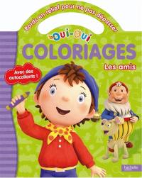 Oui-Oui coloriages : les amis