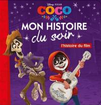 Coco : l'histoire du film